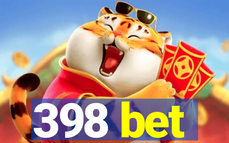 398 bet